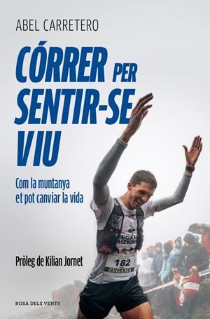 CÓRRER PER SENTIR-SE VIU | 9791387935306 | CARRETERO ERNESTO, ABEL