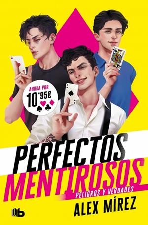 PERFECTOS MENTIROSOS 02. PELIGROS Y VERDADES | 9788413145228 | MÍREZ, ALEX