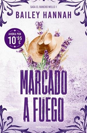 MARCADO A FUEGO (EL RANCHO WELLS 1) | 9788466393737 | HANNAH, BAILEY