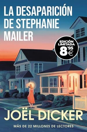 DESAPARICIÓN DE STEPHANIE MAILER, LA (EDICIÓN LIMITADA · BLACK FRIDAY) | 9788466360111 | DICKER, JOËL