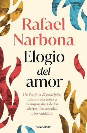 ELOGIO DEL AMOR | 9788410197534 | NARBONA, RAFAEL