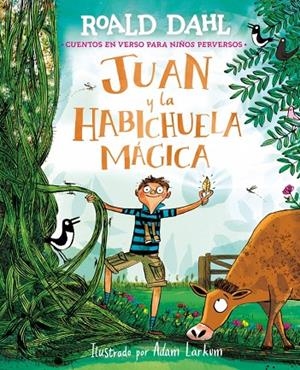 JUAN Y LA HABICHUELA MÁGICA | 9791388277030 | DAHL, ROALD