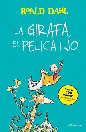 GIRAFA, EL PELICÀ I JO, LA | 9791387949327 | DAHL, ROALD