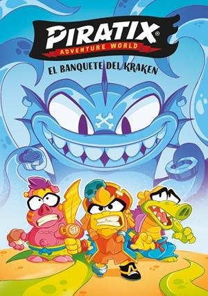 PIRATIX. PRIMERAS LECTURAS 02. EL BANQUETE DEL KRAKEN | 9788448874834 | MAGICBOX