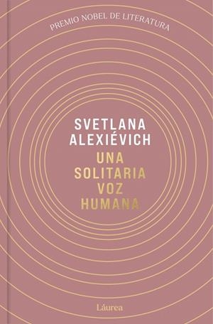 SOLITARIA VOZ HUMANA, UNA | 9791388092503 | ALEXIEVICH, SVETLANA
