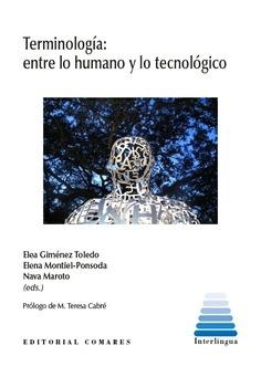 TERMINOLOGÍA : ENTRE LO HUMANO Y LO TECNOLÓGICO | 9791370331269 | GIMÉNEZ TOLEDO, ELEA