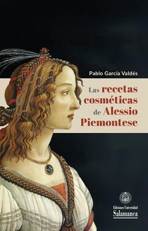 RECETAS COSMÉTICAS DE ALESSIO PIEMONTESE, LAS | 9788410910676 | GARCÍA VALDÉS, PABLO