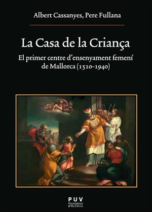 CASA DE LA CRIANÇA, LA | 9788411187596 | CASSANYES ROIG, ALBERT