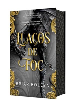 ACADÈMIA BLOODWING 02. LLAÇOS DE FOC | 9788466435536 | BOLEYN, BRIAR