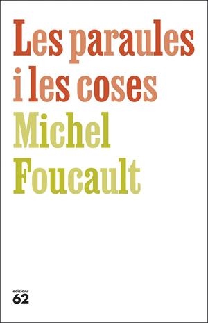 PARAULES I LES COSES, LES | 9788429783742 | FOUCAULT, MICHEL