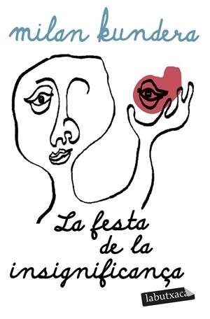 FESTA DE LA INSIGNIFICANÇA, LA | 9791387802929 | KUNDERA, MILAN