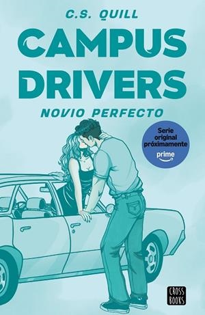 NOVIO PERFECTO (CAMPUS DRIVERS 2) | 9788408326144 | QUILL, C. S.