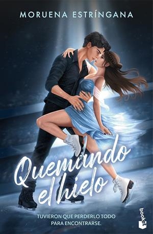 QUEMANDO EL HIELO | 9788408326946 | ESTRÍNGANA, MORUENA