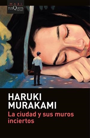 CIUDAD Y SUS MUROS INCIERTOS, LA | 9788411078337 | MURAKAMI, HARUKI
