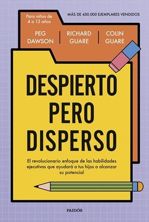 DESPIERTO PERO DISPERSO | 9788449345999 | DAWSON, PEG / GUARE, RICHARD / GUARE, COLIN