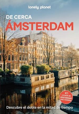 AMSTERDAM : DE CERCA LONELY PLANET [2027-2028] | 9788408320890 | LE NEVEZ, CATHERINE