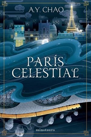 PARÍS CELESTIAL | 9788445019610 | CHAO, A. Y.