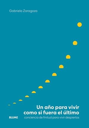 AÑO PARA VIVIR COMO SI FUERA EL ÚLTIMO, UN | 9791388023996 | ZARAGOZA, GABRIELA