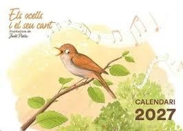 CALENDARI ELS OCELLS I EL SEU CANT 2027 | 9781901175233