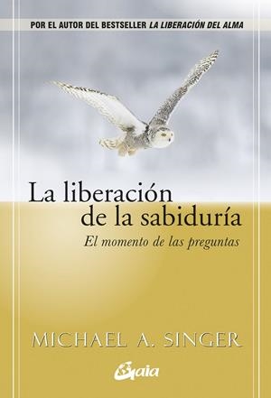 LIBERACIÓN DE LA SABIDURÍA, LA | 9788411082570 | SINGER, MICHAEL A.