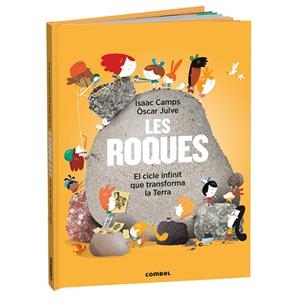 ROQUES, LES. EL CICLE INFINIT QUE TRANSFORMA LA TERRA | 9788411583169 | CAMPS GAMUNDI, ISAAC