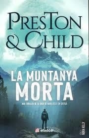 MUNTANYA MORTA, LA | 9791387658687 | PRESTON, DOUGLAS / CHILD, LINCOLN