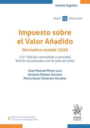 IMPUESTO SOBRE EL VALOR AÑADIDO - 15ED. | 9791370594039 | PÉREZ LARA, JOSÉ MANUEL