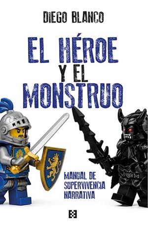 HEROE Y EL MONSTRUO, EL | 9788413392967 | BLANCO, DIEGO