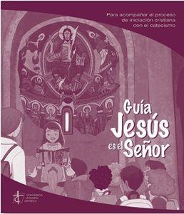 GUIA JESUS ES EL SEÑOR (GUIA + LAMINAS) | 9788419797490