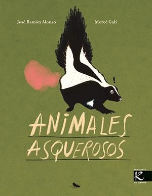 ANIMALES ASQUEROSOS | 9788419213686 | ALONSO, JOSÉ RAMÓN