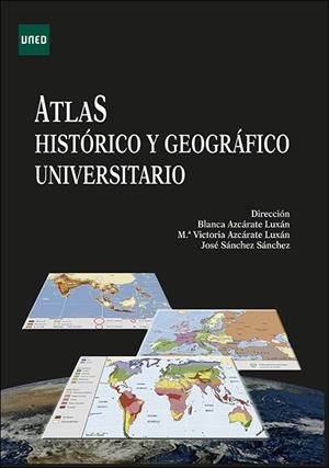 ATLAS HISTÓRICO Y GEOGRÁFICO UNIVERSITARIO | 9788436281712 | AZCARATE LUXAN, BLANCA