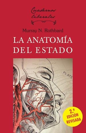 ANATOMÍA DEL ESTADO, LA (2.ª EDICIÓN) | 9788472098350 | ROTHBARD, MURRAY N.