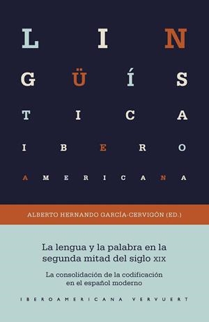 LENGUA Y LA PALABRA EN LA SEGUNDA MITAD DEL SIGLO XIX, LA | 9788491925750
