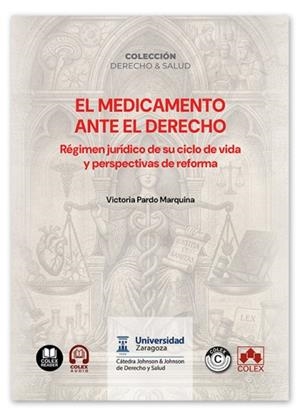 MEDICAMENTO ANTE EL DERECHO, EL | 9791370650261 | PARDO MARQUINA, VICTORIA