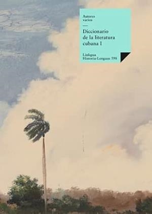DICCIONARIO DE LA LITERATURA CUBANA | 9788499537573 | VARIOS, AUTORES