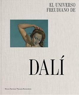 UNIVERSO FREUDIANO DE DALÍ, EL | 9791387729202 | BRIHUEGA SIERRA, JAIME