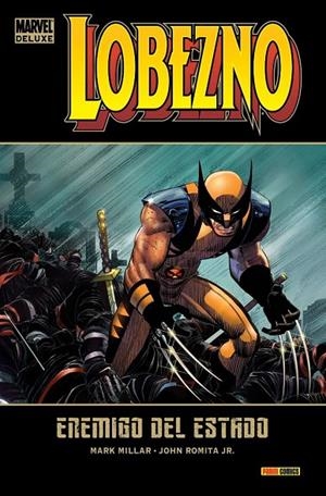 MARVEL DELUXE. LOBEZNO 01 : ENEMIGO DEL ESTADO | 9791370580582 | MILLAR, MARK / ROMITA JR., JOHN