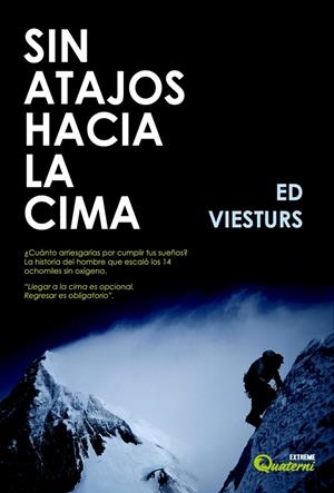 SIN ATAJOS HACIA LA CIMA | 9791399268003 | VIESTURS, ED