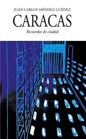 CARACAS | 9791399268928 | MÉNDEZ GUÉDEZ, JUAN CARLOS