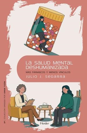SALUD MENTAL DESHUMANIZADA, LA | 9788425452116 | SEGARRA VALLS, JULIO JOSÉ