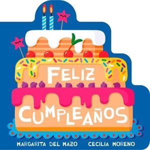 FELIZ CUMPLEAÑOS | 9791388030314 | DEL MAZO, MARGARITA / MORENO, CECILIA