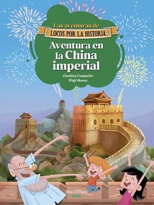 AVENTURA EN LA CHINA IMPERIAL | 9788413617343 | CAMPELLO, GIUDITTA