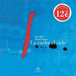 VUELTA AL CIELO, LA | 9791388042522 | MIRO, JOAN / PENNAC, DANIEL