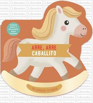 ARRE, ARRE CABALLITO- LIBRO SONAJERO | 9791399209709 | DOHERTY, DAVID