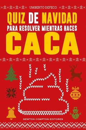 QUIZ DE NAVIDAD PARA RESOLVER MIENTRAS HACES CACA | 9791388015748 | DEFECO, HUMBERTO