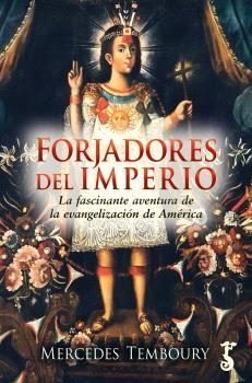 FORJADORES DEL IMPERIO | 9788419018878 | TEMBOURY REDONDO, MERCEDES