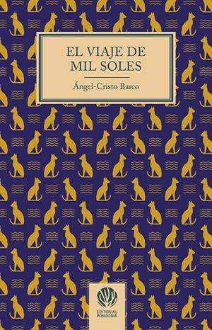VIAJE DE MIL SOLES, EL | 9788412984460 | BARCO, ÁNGEL-CRISTO