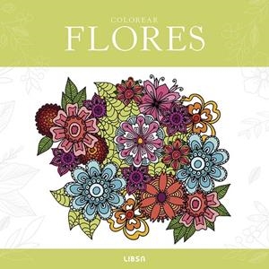 COLOREAR FLORES | 9788466246347 | MAIRELES, LAURA