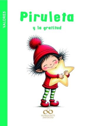 PIRULETA Y LA GRATITUD | 9791399155648 | EQUIPO HORIZONTE INFINITO