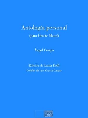 ANTOLOGÍA PERSONAL (PARA ORESTE MACRÍ) | 9791399217889 | CRESPO, ANGEL
